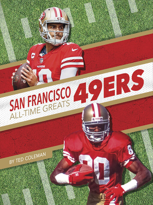 Title details for San Francisco 49ers All-Time Greats by Ted Coleman - Available